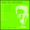 Mike And The Mechanics Very Best Of