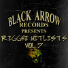 Luciano Black Arrow Records Presents Reggae Hitlists Vol.7