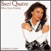 Suzi Quatro What Goes Around: Greatest & Latest