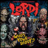 LORDI Who`s Your Daddy?