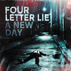 Four Letter Lie A New Day