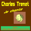 Charles Trenet Je Chante