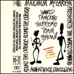 Malcolm McLaren World Famous Supreme Team Show Round The Outside!