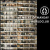 MEMBERS OF MAYDAY Worldclub