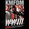 KMFDM WWIII Live 2003