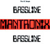 Mantronix Bassline - Single