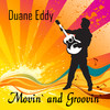 Duane Eddy Movin` and Groovin`