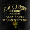 Slim Smith Black Arrow Presents Slim Smith Resurrection