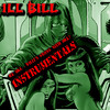 Ill Bill Ill Bill - What`s Wrong With Bill ((Instrumentals))