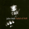 John Holt Fistful of Holt