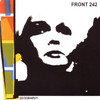 Front 242 Geography (2004) (Re-mastered)