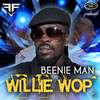 Beenie Man Willie Wop - Single