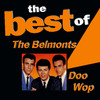 The Belmonts The Best of the Belmonts Doo Wop