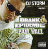 Paul Wall Drank Epidemic, Vol. 4