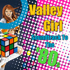 The Specials Valley Girl - Soundtrack To The `80s (Re-Recorded / Remastered Versions)