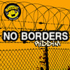 Million Stylez Massive B Presents: No Borders Riddim