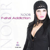 The Noor Fatal Addiction