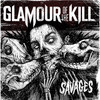 Glamour Of The Kill Savages