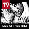 Psychic TV Live At Thee Ritz