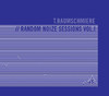 T. Raumschmiere Random Noize Sessions, Vol. 1