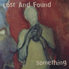 Lost & Found Something