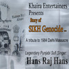 Hans Raj Hans Story of Sikh Genocide - Single