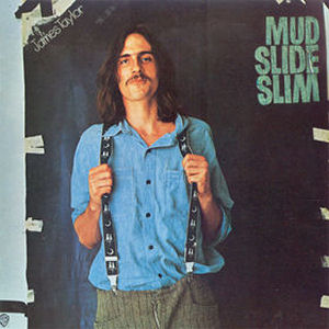 James Taylor Mud Slide Slim and the Blue Horizon