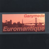 Ganymede Euromantique