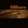 The Dillinger Escape Plan Under The Running Board