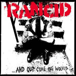 Rancid And Out Come The Wolves