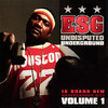 E.S.G. Undisputed Underground, Vol. 1