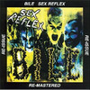 Bile Sex Reflex (Remastered)