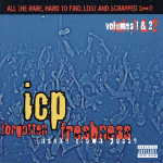 Insane Clown Posse Forgotten Freshness Vol. 1 & 2 [CD1]