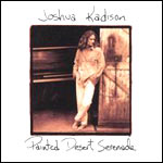 Joshua Kadison Painted Desert Serenade