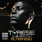 Tyrese Alter Ego [CD1]