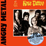 Rose Tattoo Angry Metal: 20 Great Tracks