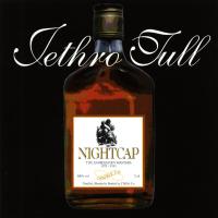 Jethro Tull Nightcap (Your Round) - Unreleased & Rare Tracks