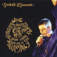 Sinead O`Connor She Who Dwells In The Secret Place Of The Most High Shall Abide Under The Shadow Of The Almighty [CD 2]