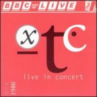 XTC BBC Radio 1: Live In Concert