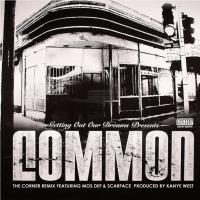 Common The Corner (Remix) (EP)