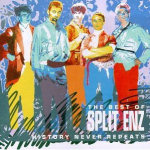 Split Enz History Never Repeats: The Best Of