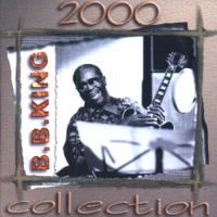 B.B. King B.B. King Collection 2000