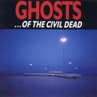 Nick Cave Ghosts Of The Civil Dead