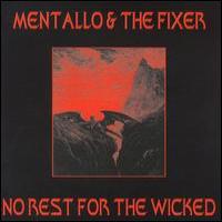 Mentallo & The Fixer No Further Rest For The Wicked (CD 1)