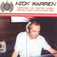 Way Out West Nick Warren - Ministry of Sound Radio House Party Mix