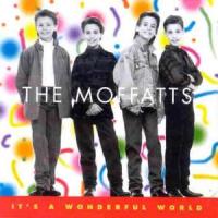 The Moffatts It`s a Wonderful World