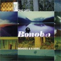 Bonobo One Offs...Remixes & B Sides