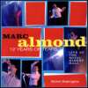 Mark Almond 12 Years of Tears (Live)