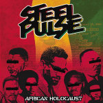 Steel Pulse African Holocaust