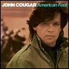 John Cougar Mellencamp American Fool